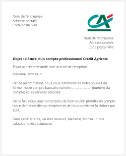 lettre cloture compte bancaire professionnel credit agricole
