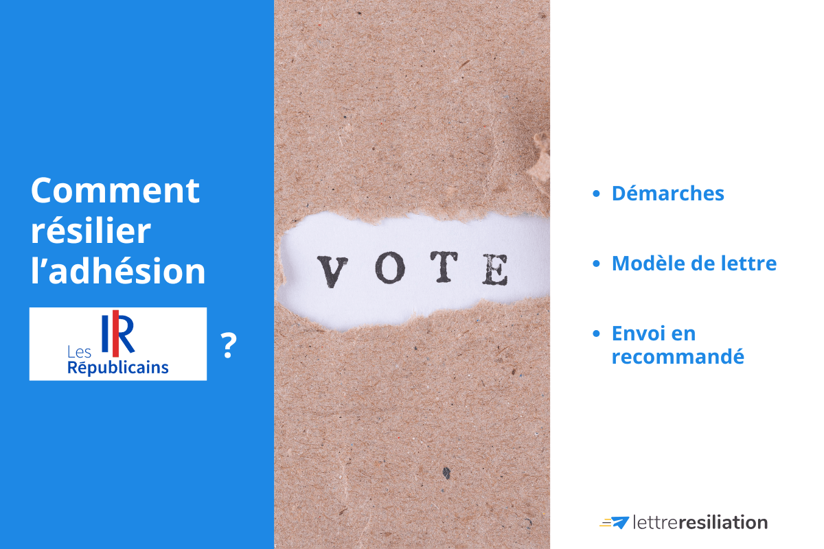 Comment demander la radiation du parti Les Républicains ? resilier adhesion les republicains