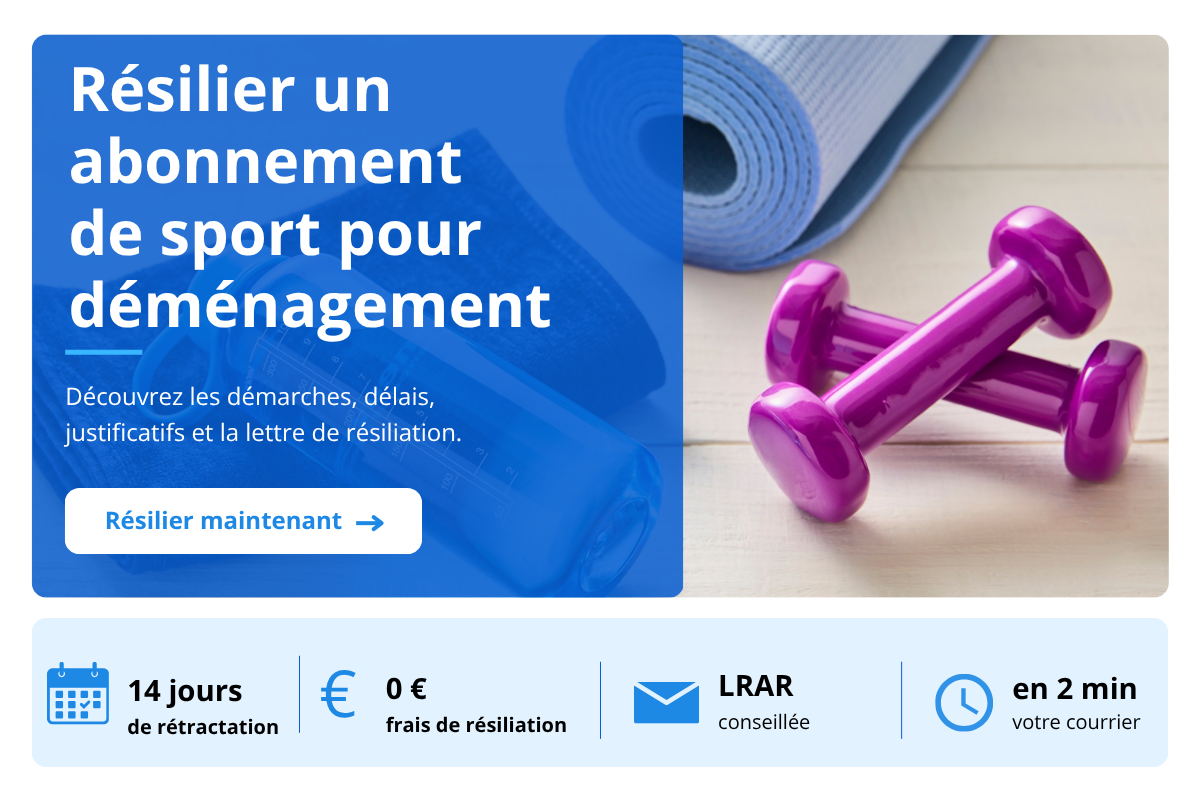 resilier un abonnement de sport pour demenagement