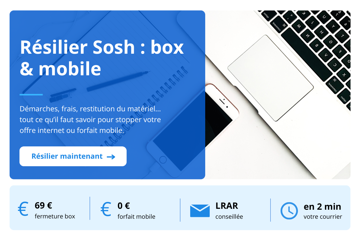 resilier box internet forfait mobile sosh