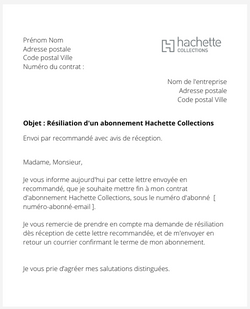 La lettre de résiliation d'un abonnement à Hachette Collections