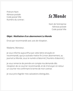 La lettre de résiliation d'un abonnement Le Monde