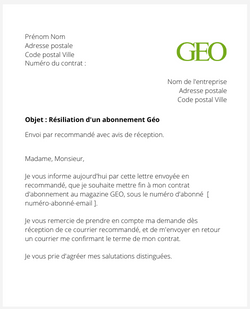 La lettre de résiliation d'un abonnement au magazine Géo