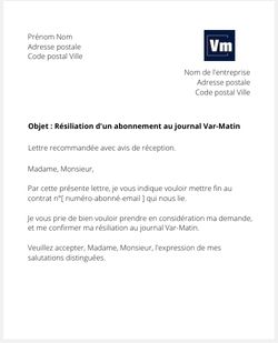 Lettre de résiliation à un abonnement Var-Matin