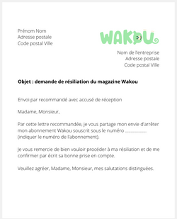 Lettre de résiliation d'un abonnement au magazine Wakou